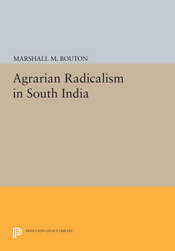 Cover image for Agrarian Radicalism in South India