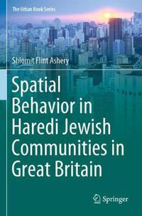 Cover image for Spatial Behavior in Haredi Jewish Communities in Great Britain