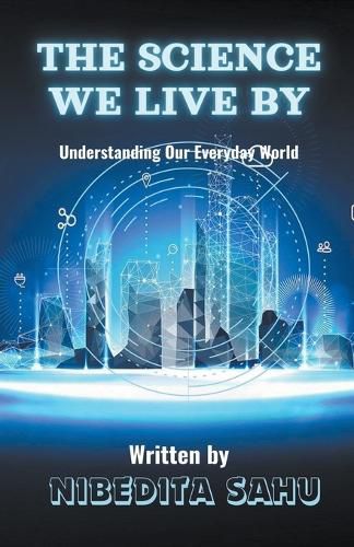 Cover image for The Science We Live By