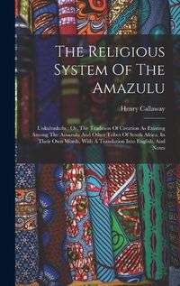 Cover image for The Religious System Of The Amazulu