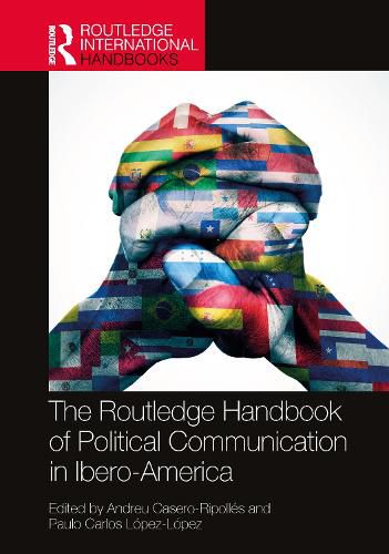 Cover image for The Routledge Handbook of Political Communication in Ibero-America