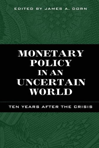 Cover image for Monetary Policy in an Uncertain World: Ten Years After the Crisis