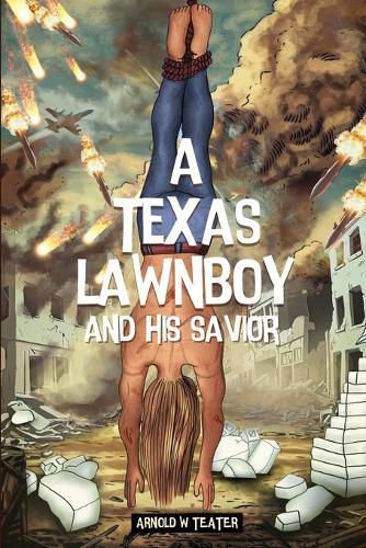 Cover image for A Texas Lawnboy and His Savior