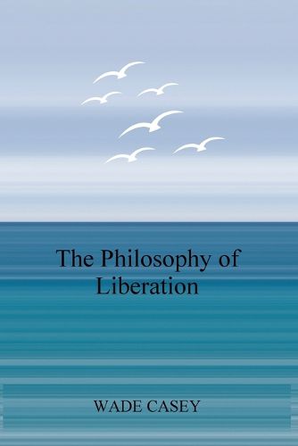 Cover image for The Philosophy of Liberation