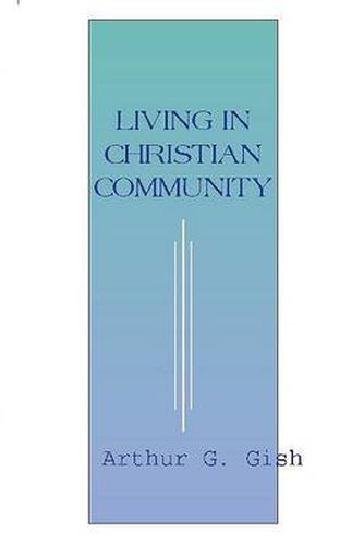 Cover image for Living in Christian Community