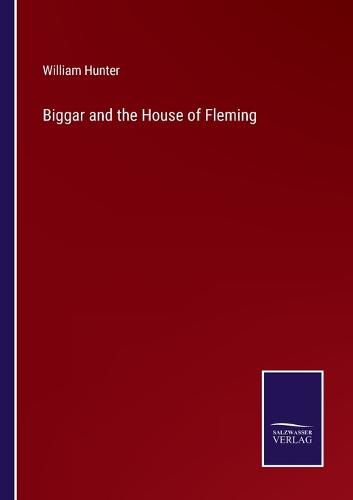 Biggar and the House of Fleming