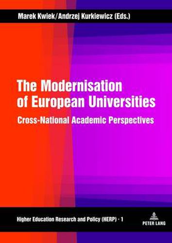 Cover image for The Modernisation of European Universities: Cross-National Academic Perspectives