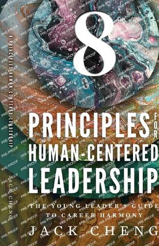 8 Principles For Human-Centered Leadership