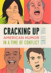 Cover image for Cracking Up: American Humor in a Time of Conflict