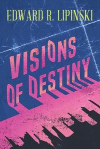 Cover image for Visions of Destiny