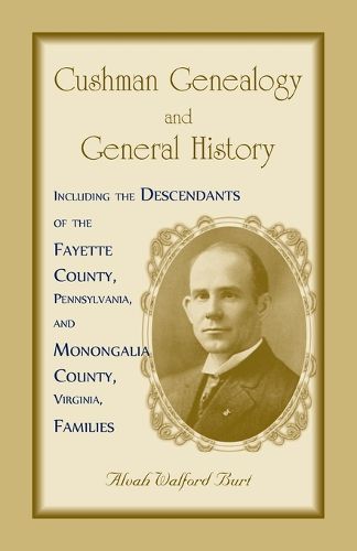 Cover image for Cushman Genealogy and General History