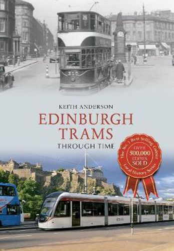 Cover image for Edinburgh Trams Through Time