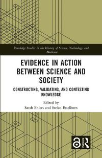 Cover image for Evidence in Action between Science and Society