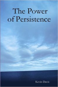 Cover image for The Power of Persistence