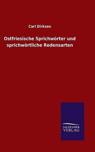 Cover image for Ostfriesische Sprichwoerter und sprichwoertliche Redensarten