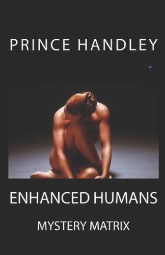 Cover image for Enhanced Humans: Mystery Matrix