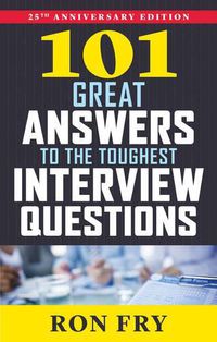 Cover image for 101 Great Answers to the Toughest Interview Questions