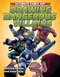 Cover image for Drawing Dangerous Villains