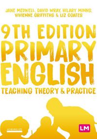 Cover image for Primary English: Teaching Theory and Practice