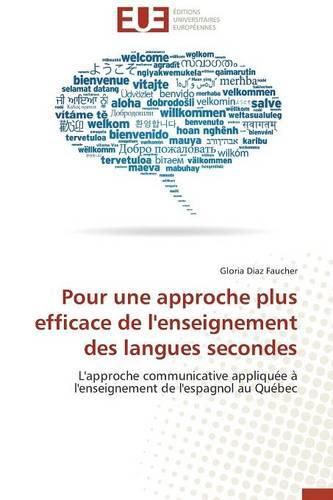 Cover image for Pour Une Approche Plus Efficace de l'Enseignement Des Langues Secondes