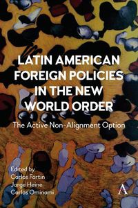 Cover image for Latin American Foreign Policies in the New World Order