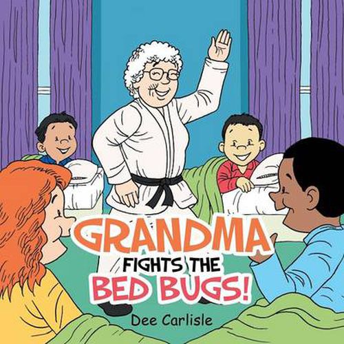 Cover image for Grandma Fights the Bed Bugs!