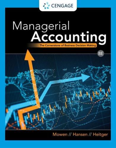 Cover image for Managerial Accounting: The Cornerstone of Business Decision Making