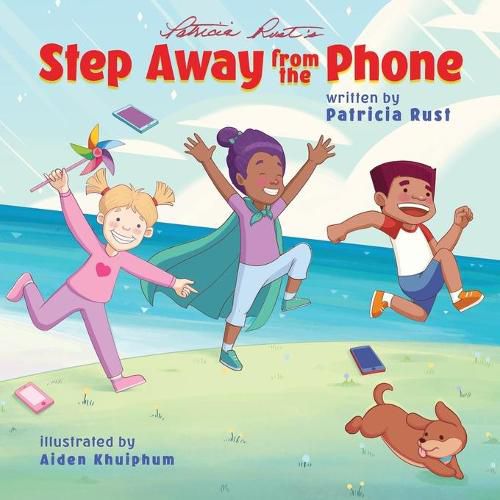 Cover image for Step Away from the Phone