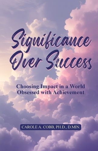 Cover image for Significance Over Success