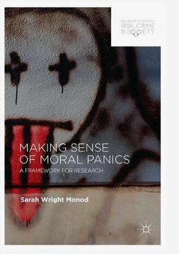 Making Sense of Moral Panics: A Framework for Research