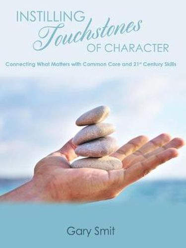 Cover image for Instilling Touchstones of Character