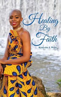 Cover image for Healing By Faith