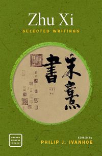 Cover image for Zhu Xi: Selected Writings