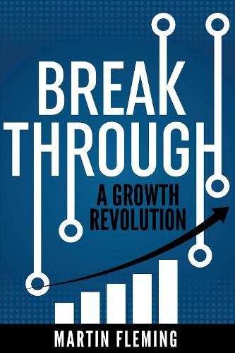 Cover image for Breakthrough: A Growth Revolution