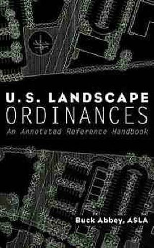 Cover image for U.S.Landscape Ordinances: An Annotated Reference Handbook