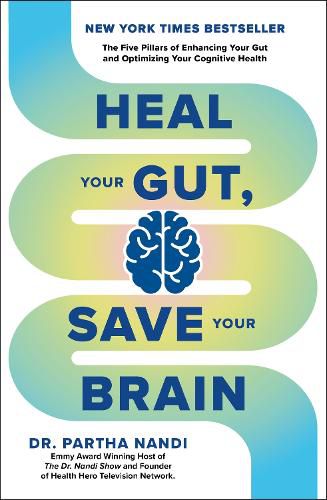 Cover image for Heal Your Gut, Save Your Brain