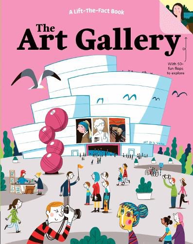 Cover image for The Art Gallery:  a Lift-the-Fact Book