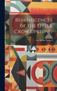 Cover image for Reminiscences of the Little Crow Uprising