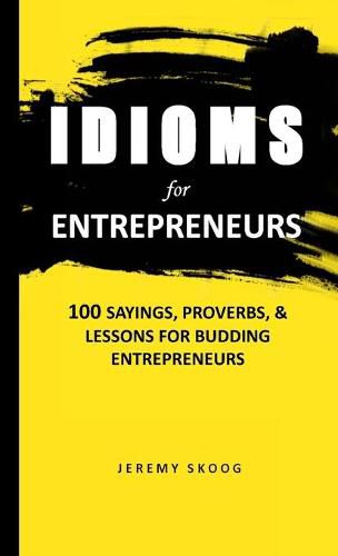 Cover image for Idioms For Entrepreneurs