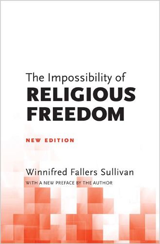 Cover image for The Impossibility of Religious Freedom: New Edition