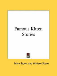 Cover image for Famous Kitten Stories