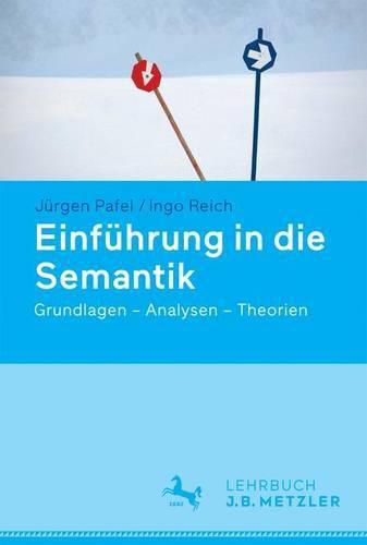 Cover image for Einfuhrung in die Semantik: Grundlagen - Analysen - Theorien