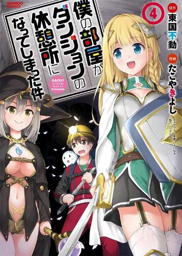 My Room is a Dungeon Rest Stop (Manga) Vol. 4