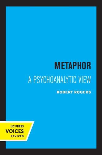 Cover image for Metaphor: A Psychoanalytic View