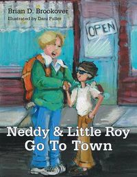Cover image for Neddy and Little Roy Go to Town