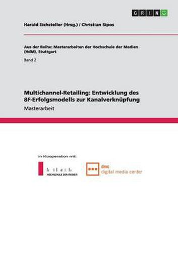 Cover image for Multichannel-Retailing. Entwicklung des 8F-Erfolgsmodells zur Kanalverknupfung