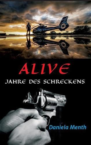 Cover image for Alive - Jahre Des Schreckens