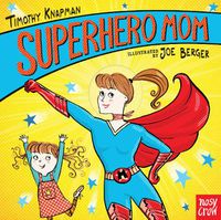 Cover image for Superhero Mom