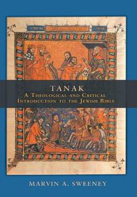 Cover image for TANAK: A Theological and Critical Introduction to the Jewish Bible