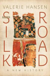 Cover image for The Silk Road: A New History